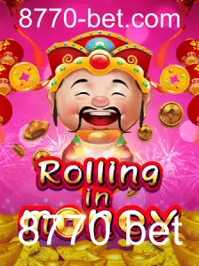 RollingInMoney: Descubra o Mundo Empolgante do Jogo com a Chave 8770 Bet